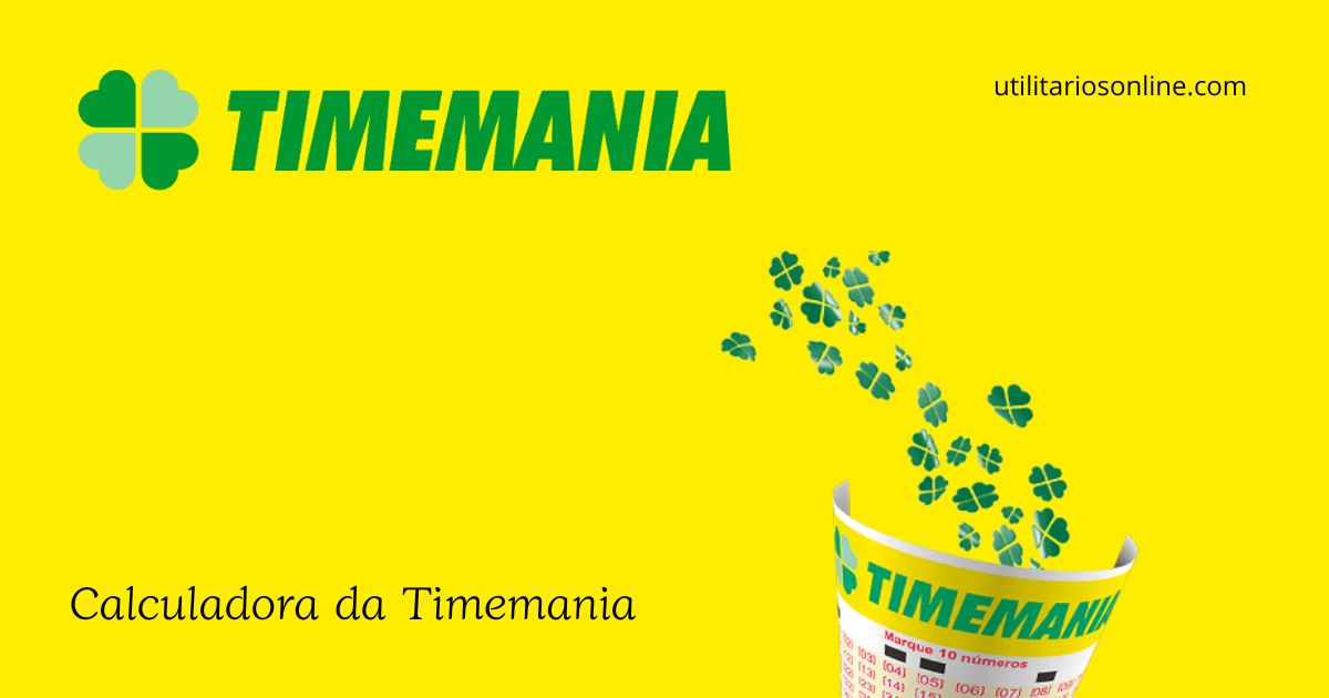 calculadora da timemania mostrando probabilidades e times do coração